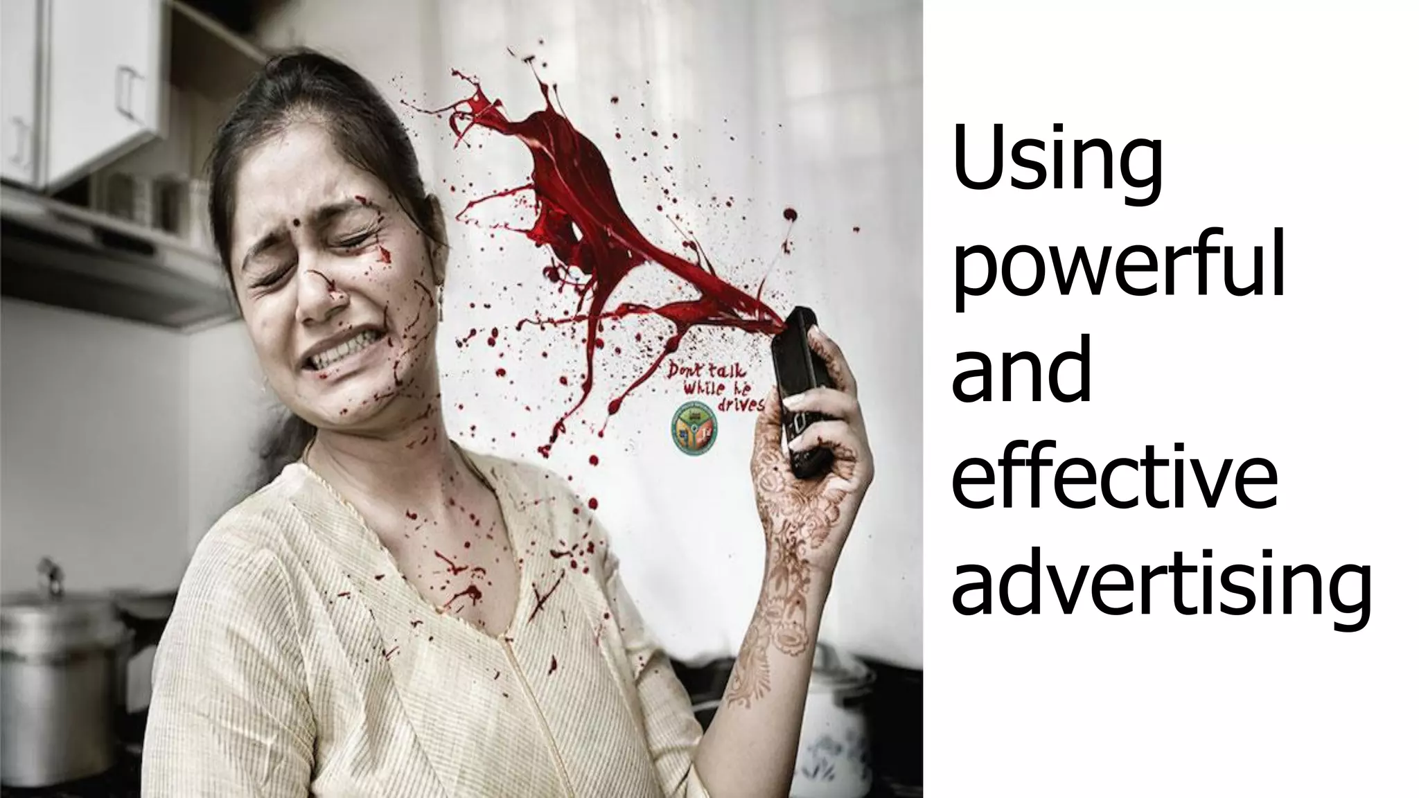 Using
powerful
and
effective
advertising
 