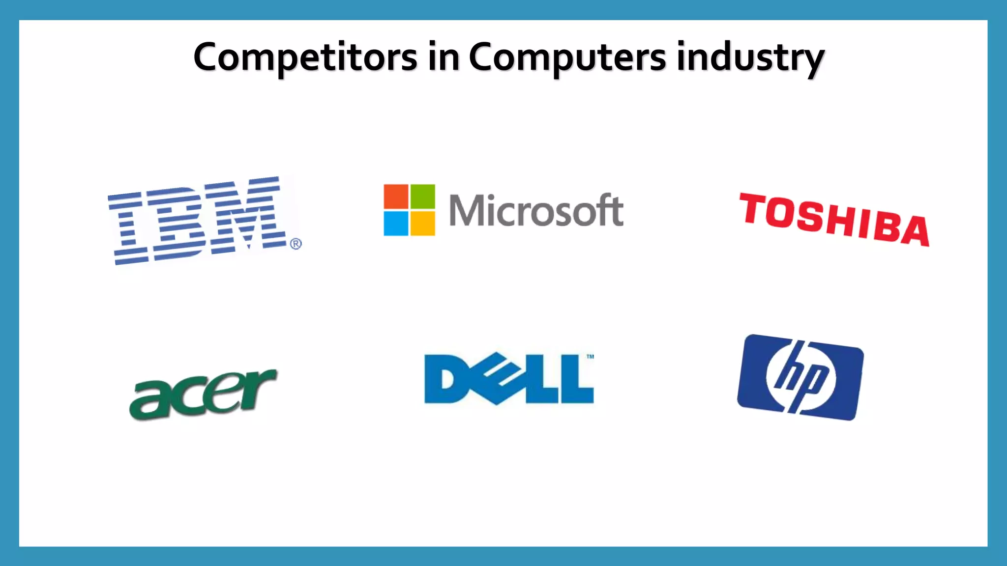 Competitors in Computers industry
 