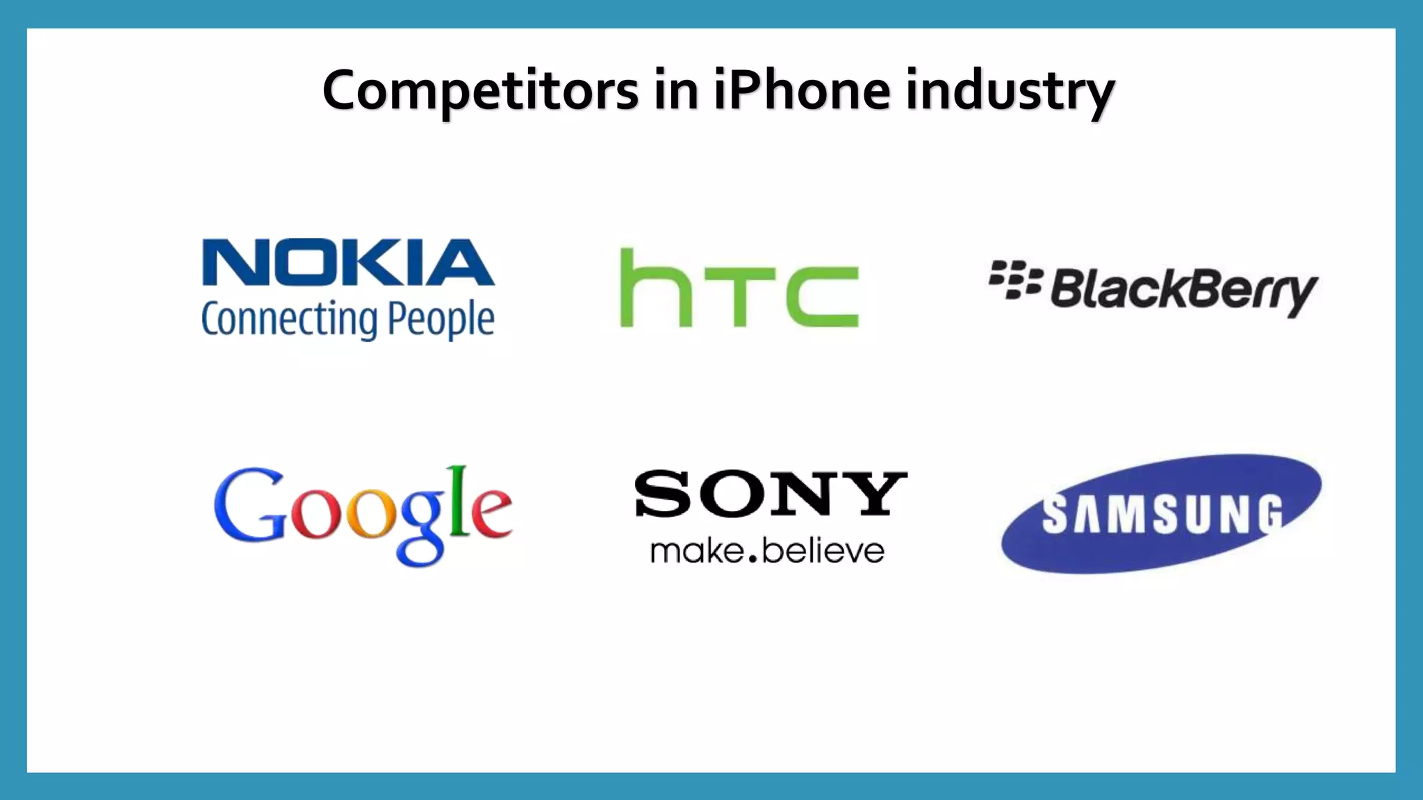 Competitors in iPhone industry
 