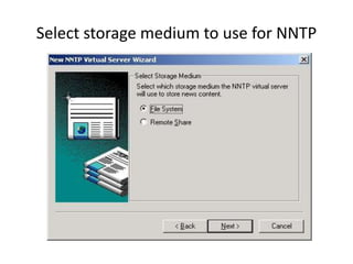 Select storage medium to use for NNTP
 