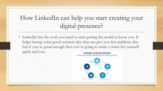 Why is it important to have a digital presence?
• Because everything is connected now, modern businesses and important
people all are connected to stay in touch with everyone. It´s easier to reach
someone through a mail than having to travel to see them, that´s for sure.
 