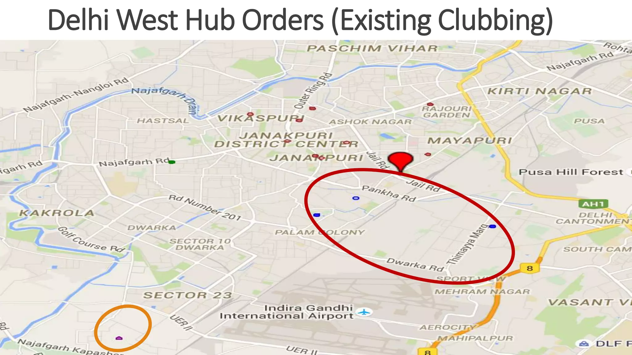 Delhi West Hub Orders (Existing Clubbing)
18
 