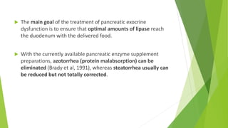 Pancreatic enzyme replacement therapy in pancreatic insufficiency | PPTX