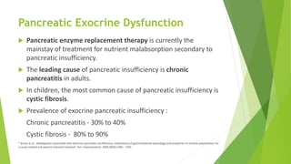 Pancreatic enzyme replacement therapy in pancreatic insufficiency | PPTX