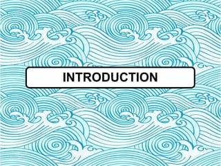 INTRODUCTION
 