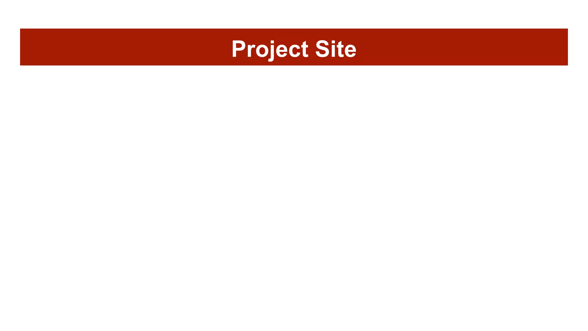 Project Site
 