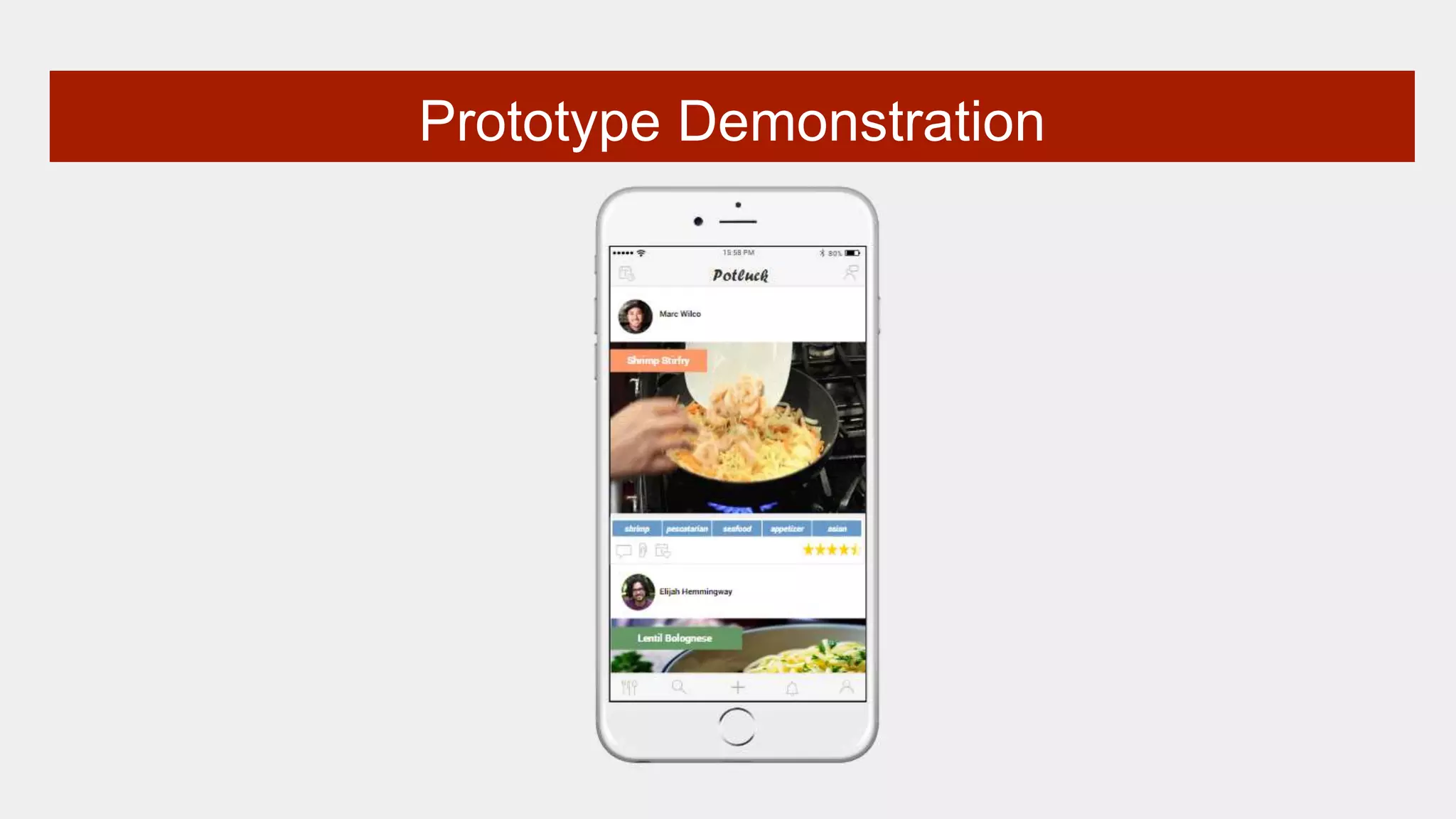 Prototype Demonstration
 