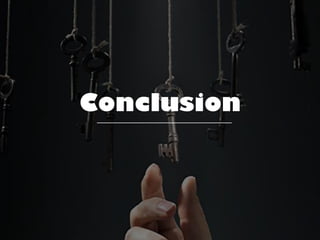 Conclusion
 