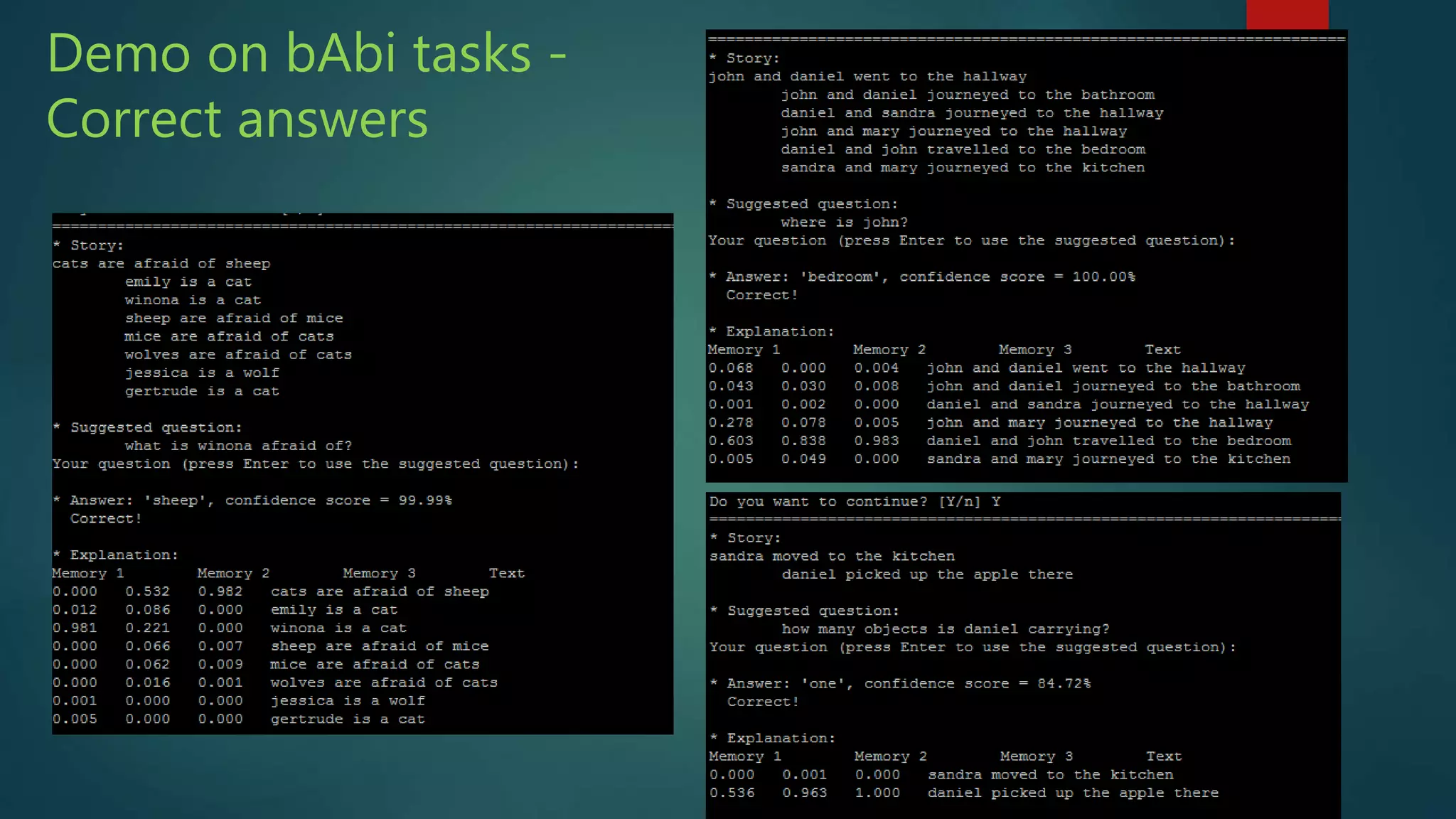 Demo on bAbi tasks -
Correct answers
 