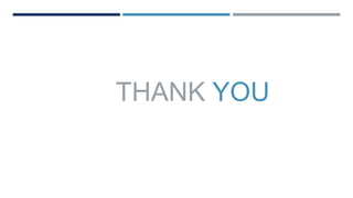 THANK YOU
 