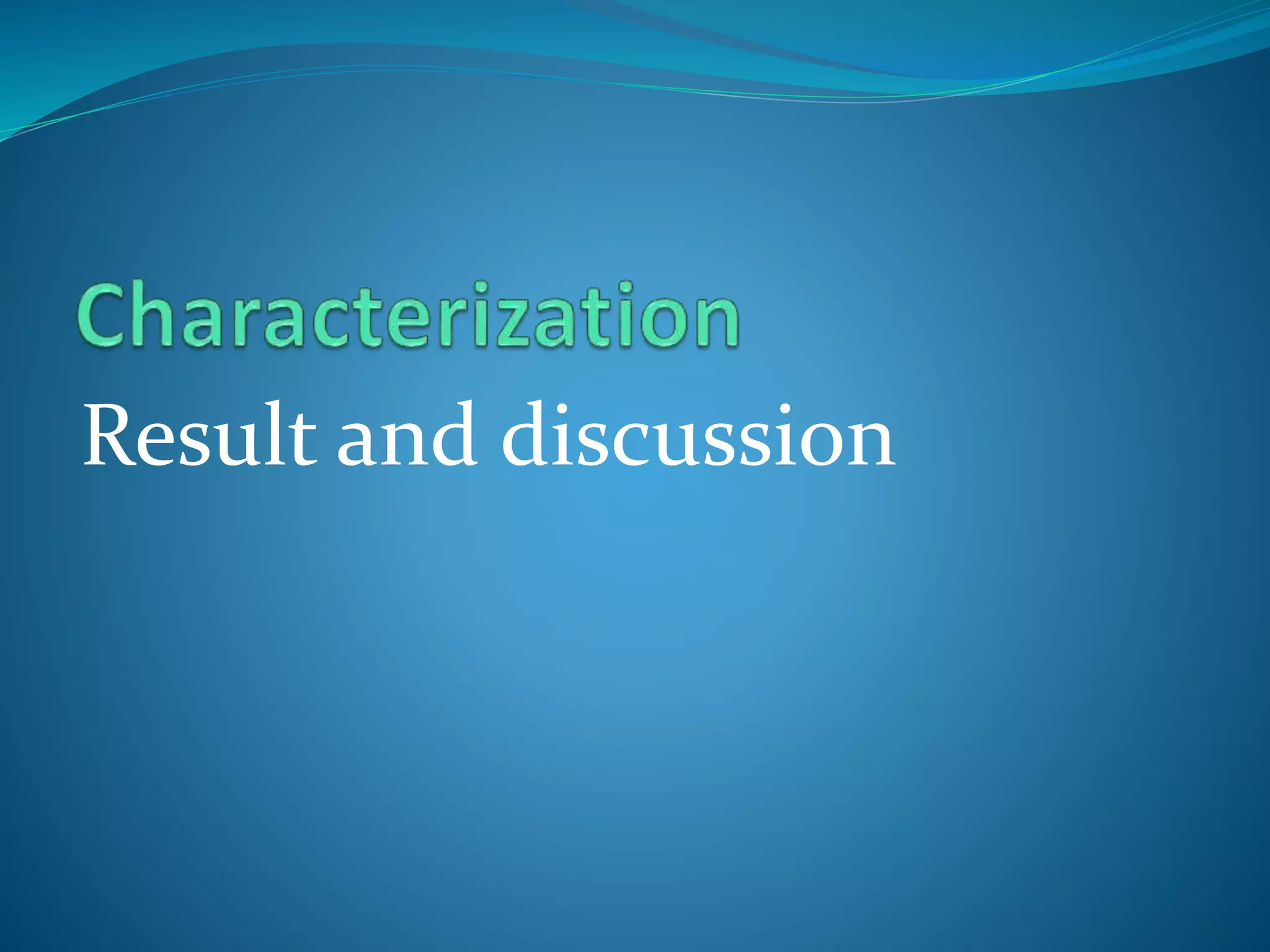 Result and discussion
 