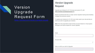 Version
Upgrade
Request Form
https://erpnext.com/version-upgrade-request
 
