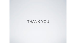 THANK YOU
 