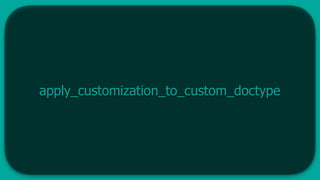 apply_customization_to_custom_doctype
 