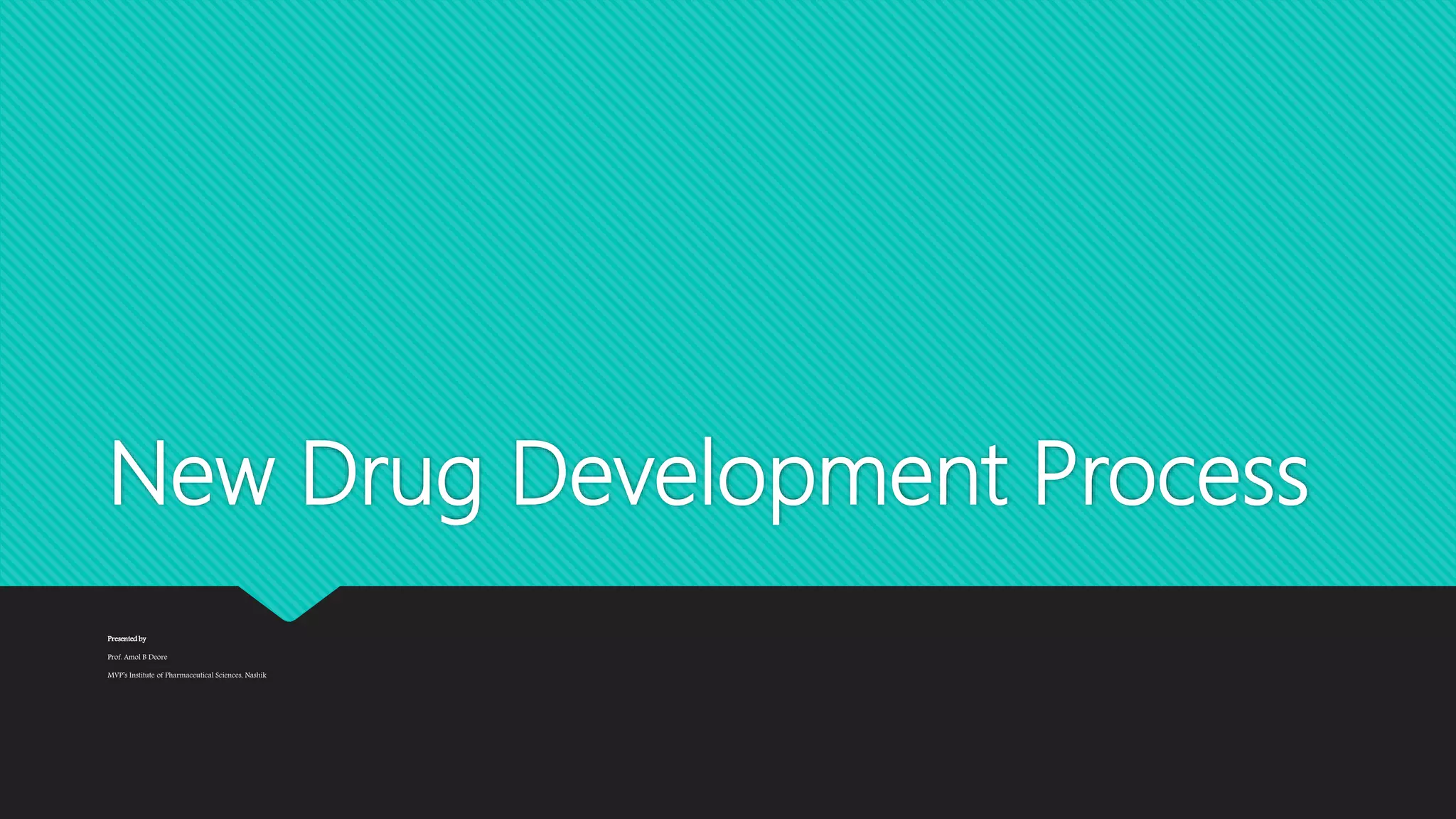 The stages of Drug Discovery and Development process | PPTX