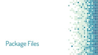 Package Files
 