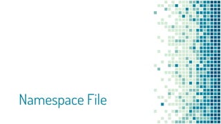 Namespace File
 