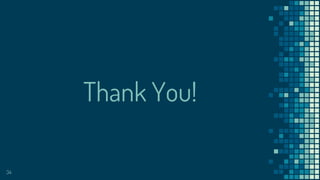 Thank You!
34
 