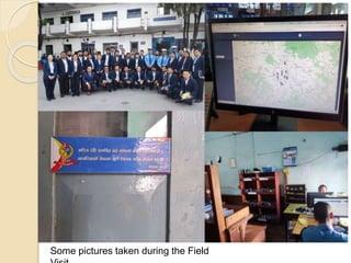 Some pictures taken during the Field
 