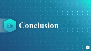 Conclusion
27
 
