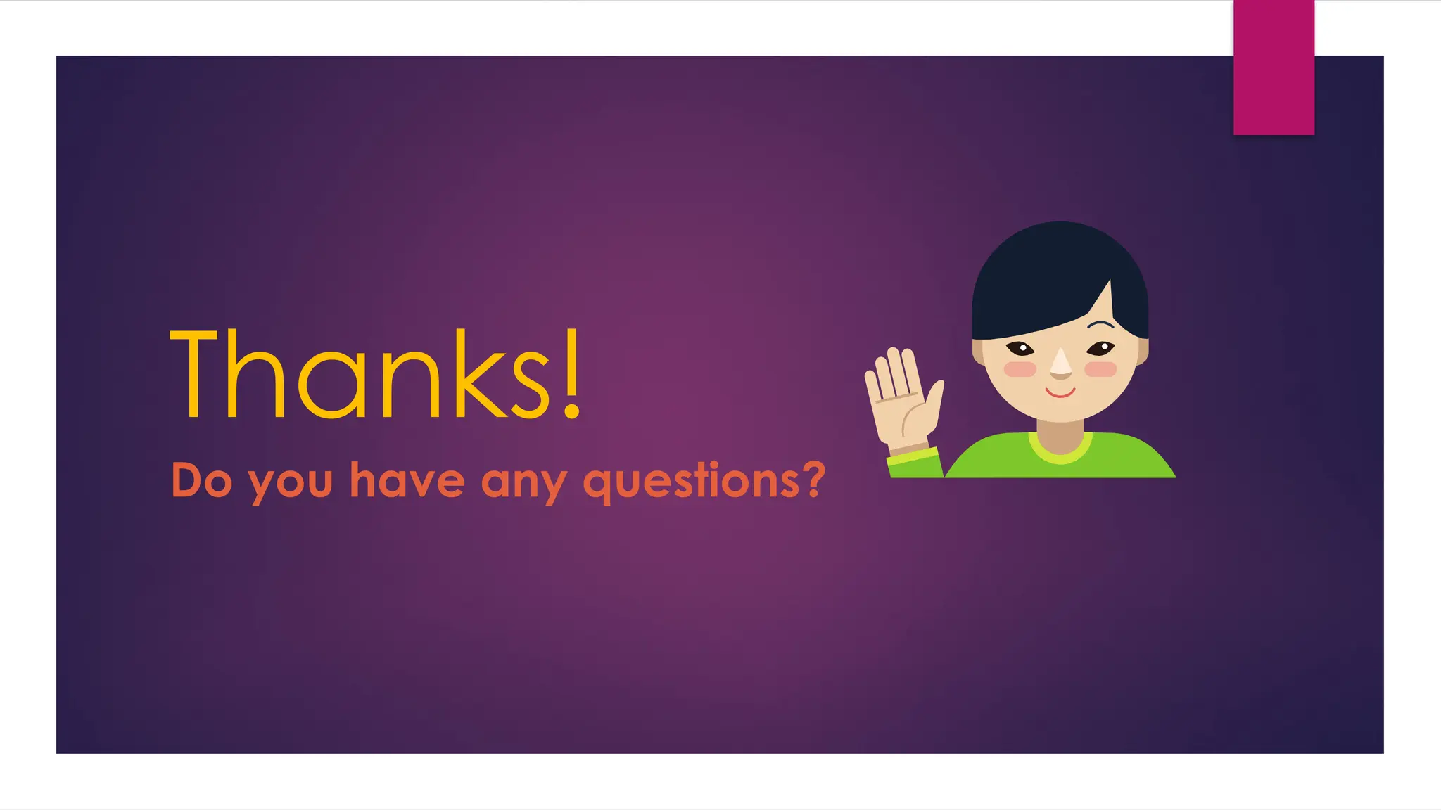 Thanks!
Do you have any questions?
 