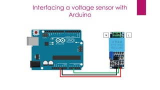 Interfacing a voltage sensor with
Arduino
 