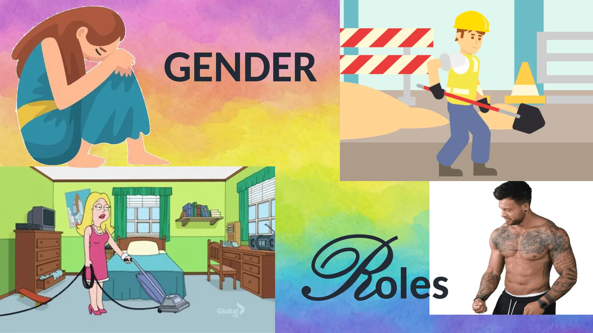 GENDER
Roles
 