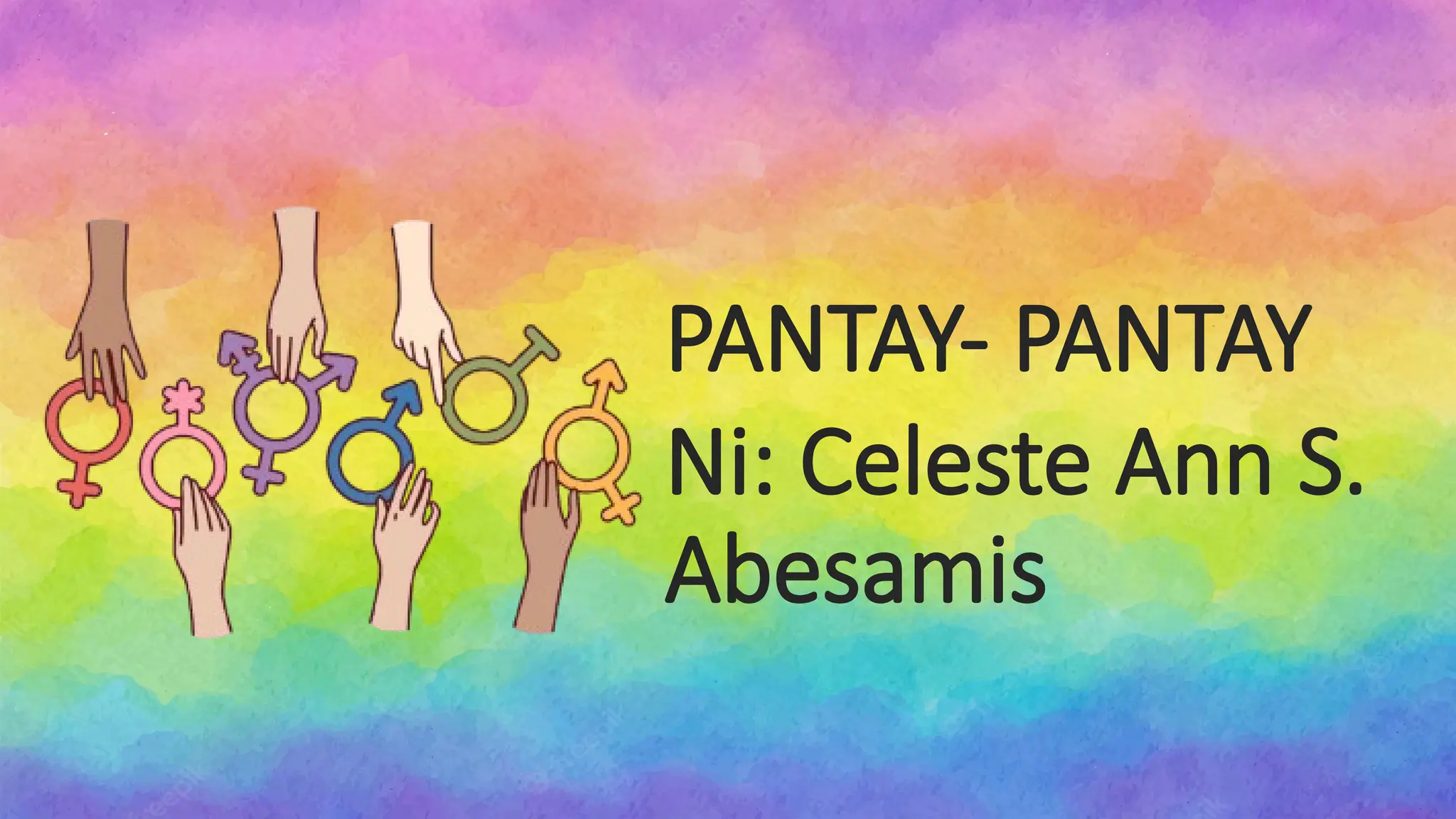 PANTAY- PANTAY
Ni: Celeste Ann S.
Abesamis
 