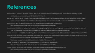 References
Allyson Dooley, J., Jones, S.,C., & Iverson, D. (2012). Web 2.0: An assessment of social marketing principles. Journal of Social Marketing, 2(3), 207.
doi:http://dx.doi.org.lib-e2.lib.ttu.edu/10.1108/20426761211265195
Alter, A. (2011, Dec 09). FRIDAY JOURNAL --- how I became a best-selling author --- self-publishing is upending the book industry; one woman's unlikely
road to a hit novel. Wall Street Journal Retrieved from https://search-proquest-com.lib-e2.lib.ttu.edu/docview/909730331?accountid=7098
Bacon, J. (2014, Feb 19). Pre-launch publicity on a low budget. Marketing Week (Online), Retrieved from
https://search-proquest-com.lib-e2.lib.ttu.edu/docview/1500050770?accountid=7098
Barnes,Roscoe, I.,II. (2000). How to launch a "revolutionary" campaign, using the "common sense" legacy of thomas paine. Fund Raising Management,
31(6), 10-12. Retrieved from https://search-proquest-com.lib-e2.lib.ttu.edu/docview/195900088?accountid=7098
Books in a brave new world. (2003). Brand Strategy, Retrieved from https://search-proquest-com.lib-e2.lib.ttu.edu/docview/224161346?accountid=7098
Bowen,John J.,,Jr. (2015, 02). 'I could write a book': As e-readers have become more popular, publishing technology is now simpler as well. here's how to
use an e-book to boost your credibility. Financial Planning, 45, 24. Retrieved from
https://search-proquest-com.lib-e2.lib.ttu.edu/docview/1650246765?accountid=7098
Bürgi, M. (2016, Sep 12). Media plan OF THE YEAR. Adweek, 57, 16-22,24-28,30-31. Retrieved from
https://search-proquest-com.lib-e2.lib.ttu.edu/docview/1965149908?accountid=7098
Chahal, M. (2014, Oct 29). How to fix your failing social media strategy. Marketing Week (Online), Retrieved from
https://search-proquest-com.lib-e2.lib.ttu.edu/docview/1617975031?accountid=7098
 