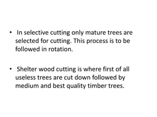 Selective Cut conservation of natural resources, water ,soil, and forest | PPTX
