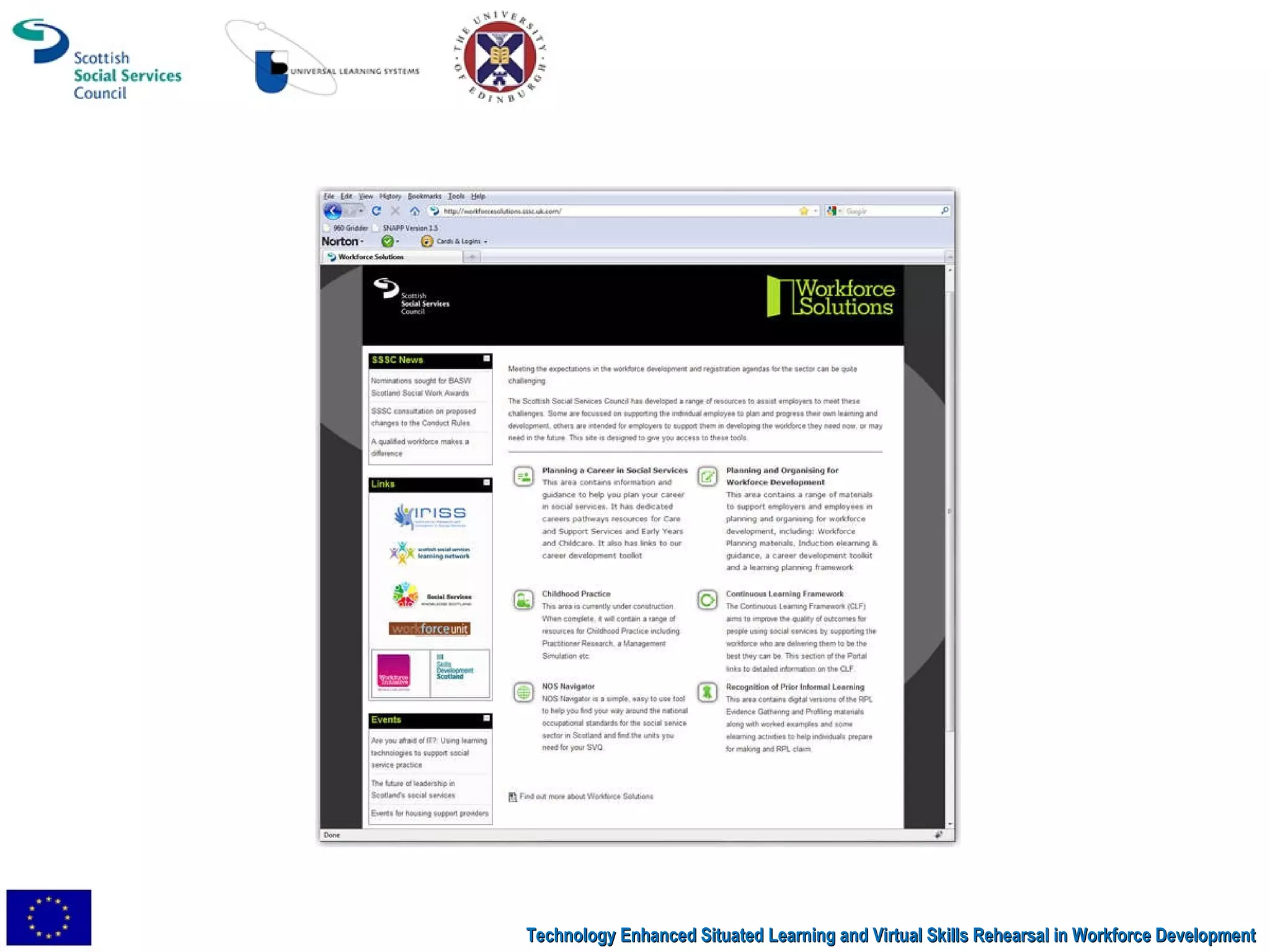 Technology Enhanced Situated Learning and Virtual Skills Rehearsal in Workforce Development 