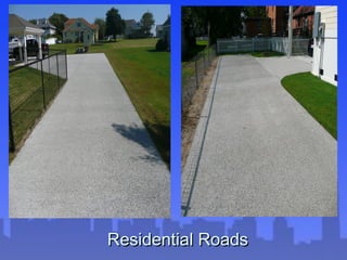 Residential RoadsResidential Roads
 