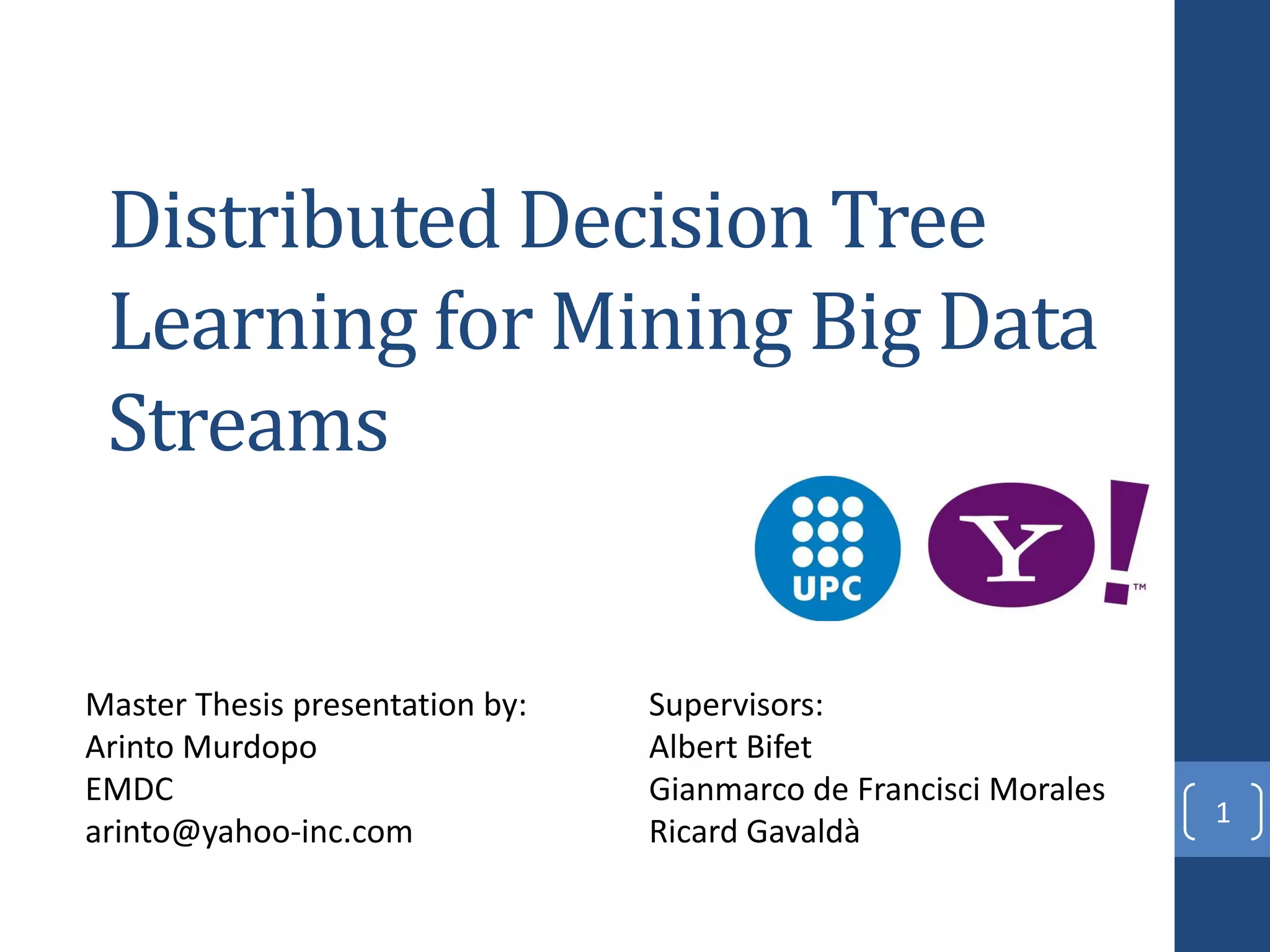 Distributed Decision Tree Learning for Mining Big Data Streams | PPT