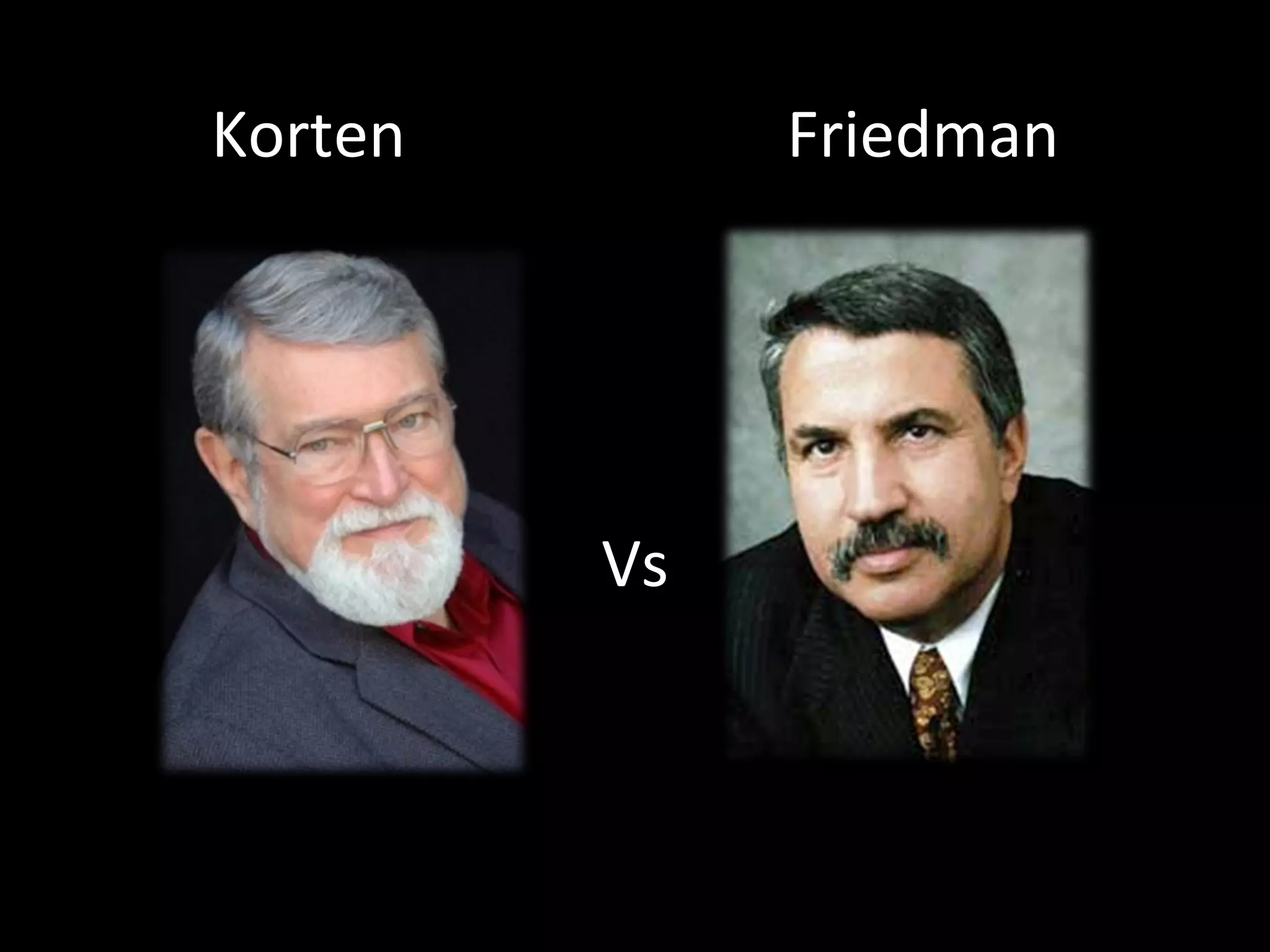Korten  Friedman Vs 