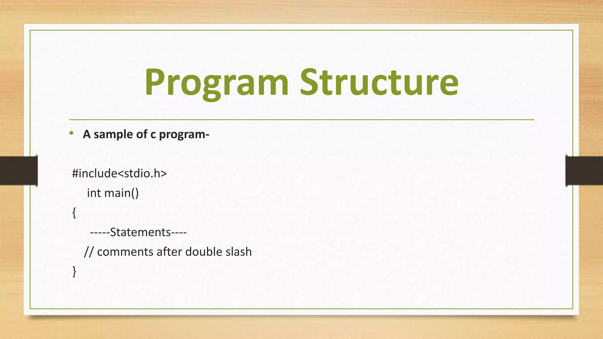 Basic C Structure and related terms with example | PPT
