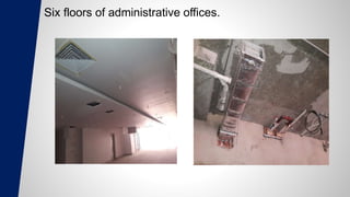 Six floors of administrative offices.
 