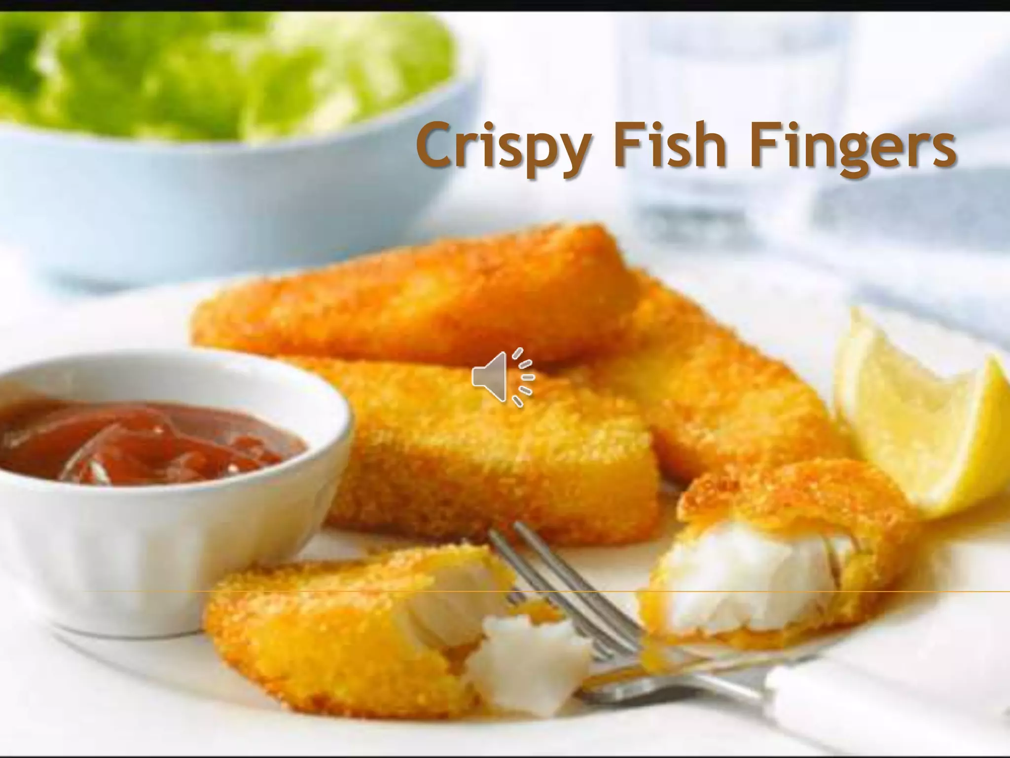 Healthy Fish Finger Recipe | PPT