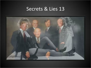 Secrets & Lies 13
 