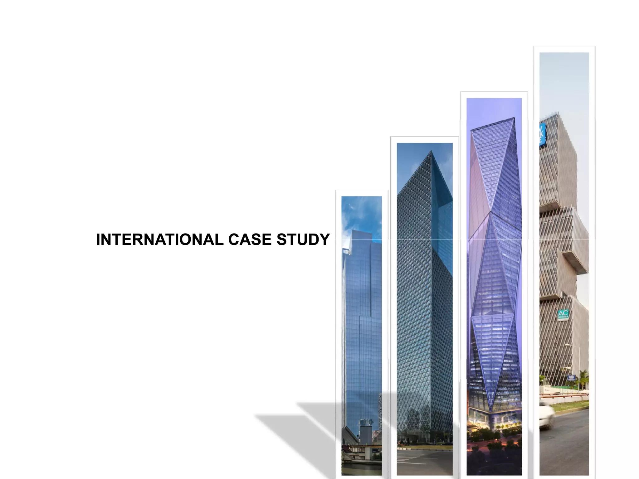 INTERNATIONAL CASE STUDYINTERNATIONAL CASE STUDYINTERNATIONAL CASE STUDYINTERNATIONAL CASE STUDY
 