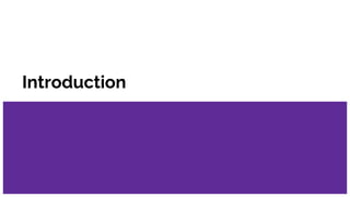 Introduction
 