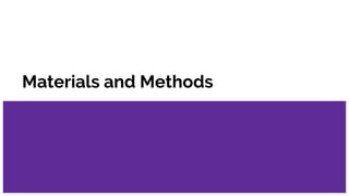Materials and Methods
 