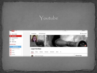 Youtube 
 