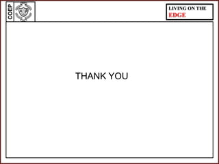 COEP LIVING ON THE
EDGE
THANK YOU
 