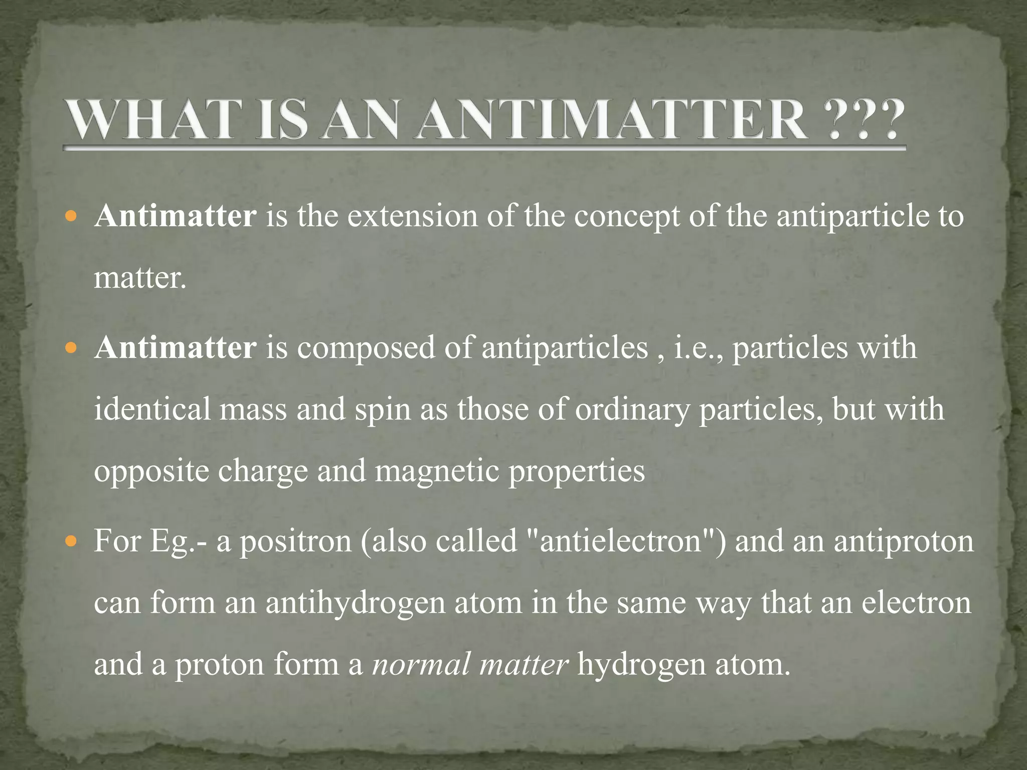 Final presentation on antimatter | PPTX
