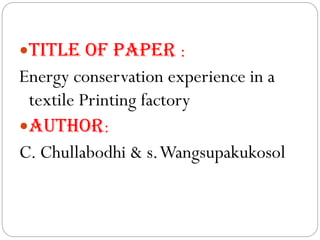Final presentation on energy conservation in textile industry | PPTX