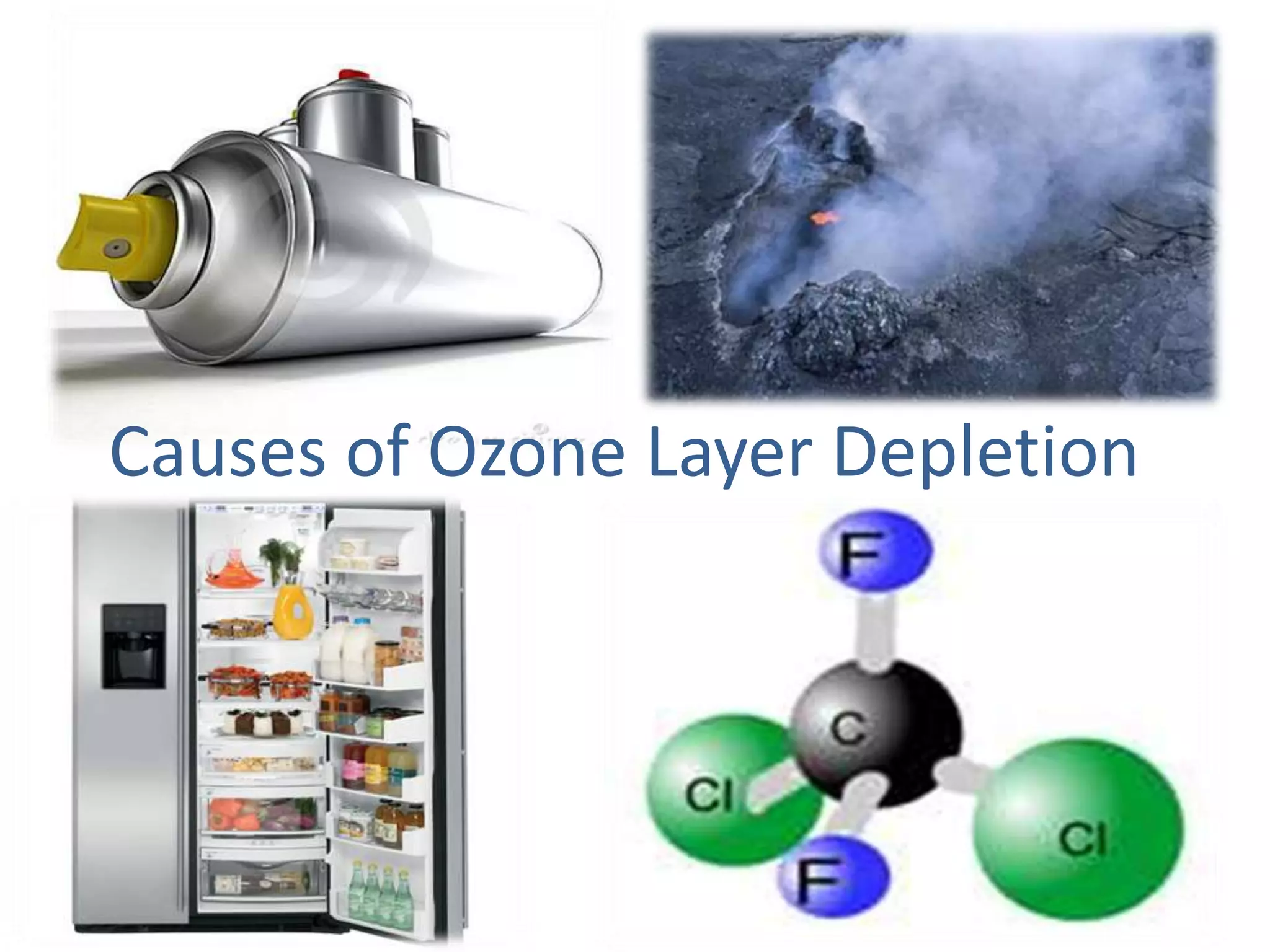 Causes of Ozone Layer Depletion
 