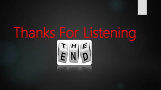 Thanks For Listening
 