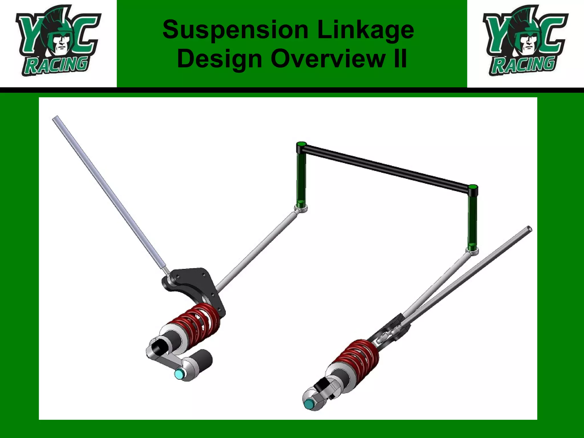 Suspension Linkage  Design Overview II 