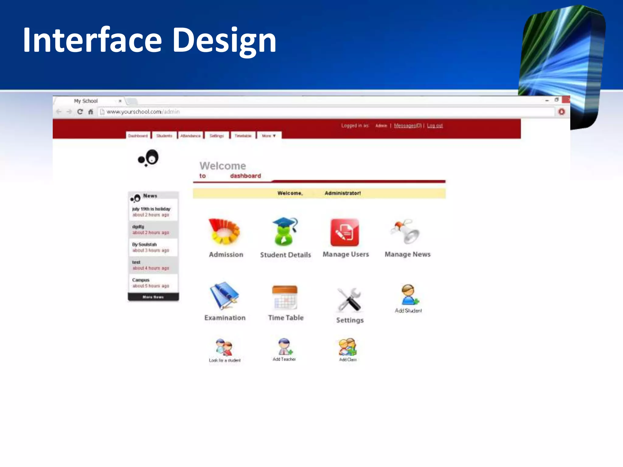 Interface Design
 
