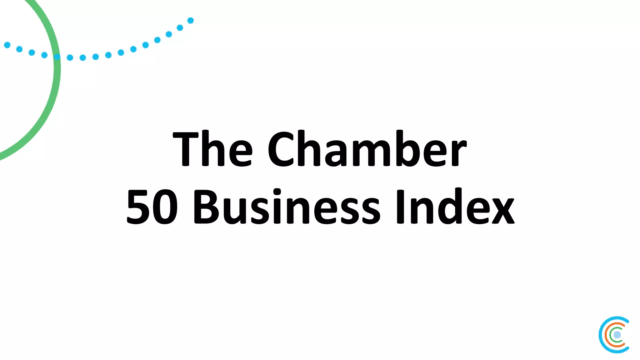 The Chamber
50 Business Index
 